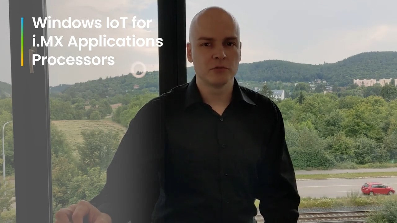 Windows IoT for i.MX Applications Processors&#9;&#9;&#9;&#9;&#9;&#9;&#9;&#9;